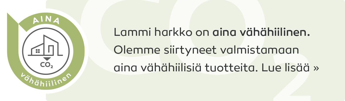Kaikki tuotteemme ovat vähähiilisiä - Lammi Harkko